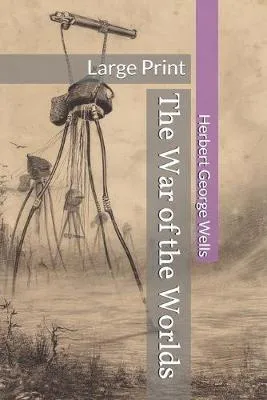 H. G. Wells: The War of the Worlds (2020, Independently Published book edition)