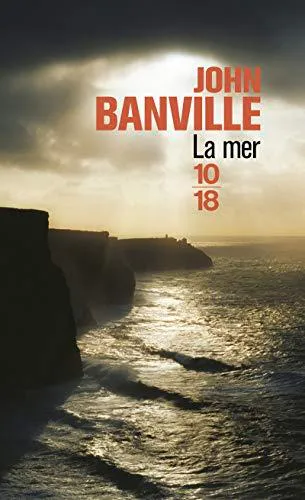 John Banville: La mer (French language, 2009, 10/18)
