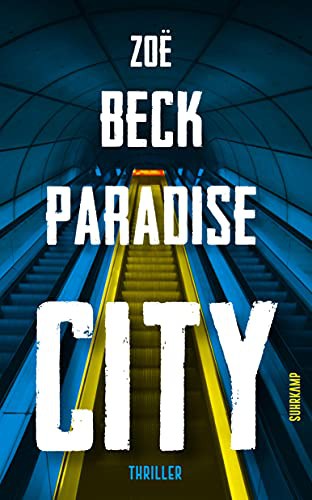 Zoë Beck: Paradise City (Paperback, Suhrkamp Verlag)