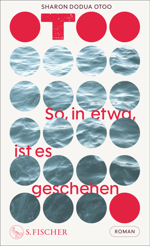 Sharon Dodua Otoo: So, in etwa, ist es geschehen (Hardcover, S. FISCHER)