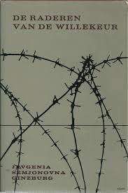 Евгения Гинзбург: De raderen van de willekeur (Hardcover, Dutch language, 1967, A. W. Bruna & Zoon)