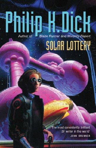 Philip K. Dick: Solar Lottery (Paperback, Gollancz)