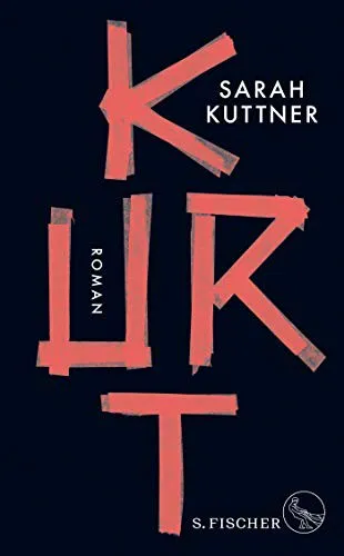 Sarah Kuttner: Kurt (German language, 2019)