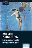 Milan Kundera, Milan Kundera: La insoportable levedad del ser (Spanish language)