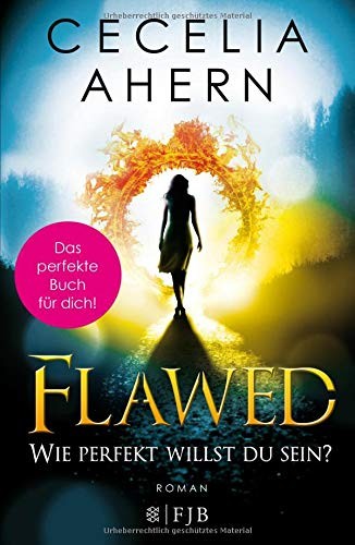 Cecelia Ahern: Flawed - Wie perfekt willst du sein? (Hardcover, FISCHER FJB)