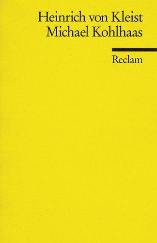 Heinrich von Kleist: Michael Kohlhaas (Paperback, German language, 1971, Reclam)