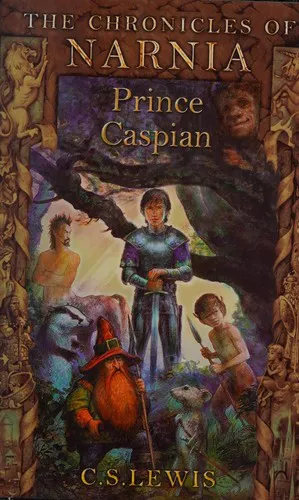C. S. Lewis: Prince Caspian : the return to Narnia (2002)