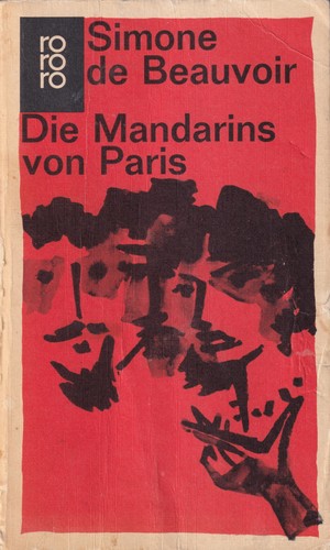 Simone de Beauvoir: Die Mandarins von Paris (German language, 1969, Rowohlt)