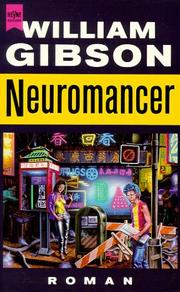 William Gibson (unspecified), William Gibson (1783–1857), William Gibson: Neuromancer (Paperback, German language, 1992, Heyne)