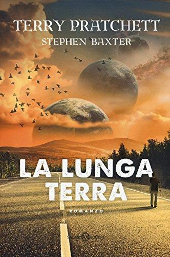 Stephen Baxter, Terry Pratchett: La lunga terra (Italian language, 2017)