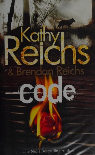 Kathy Reichs: Code (2013, William Heinemann, William Heinemann Ltd, Arrow (Young))