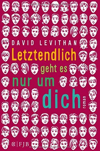 David Levithan: Letztendlich geht es nur um dich (Hardcover, FISCHER FJB)