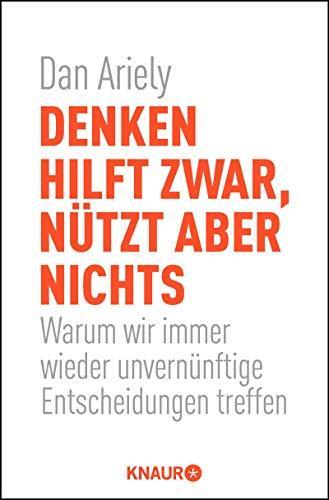 Denken hilft zwar, nützt aber nichts (German language)