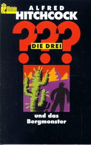 Alfred Hitchcock, M. V. Carey, Robert Arthur: Die drei ??? und das Bergmonster (drei Fragezeichen). (Paperback, Ullstein Buchverlage GmbH & Co. KG / Ullstein Tas)