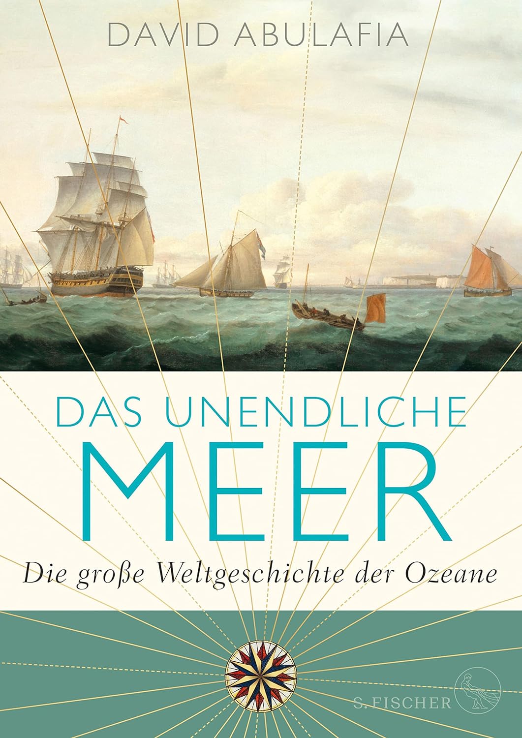 David Abulafia: Das unendliche Meer (EBook, deutsch language, FISCHER E-Books)