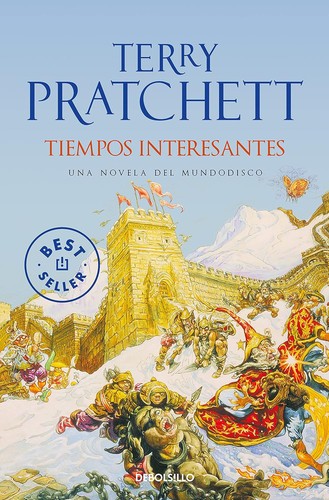 Terry Pratchett: Tiempos interesantes (Paperback, Spanish language, 2006, Debolsillo)