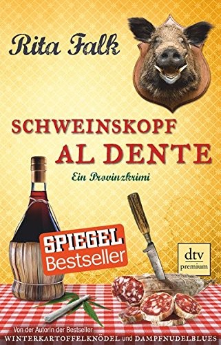 Rita Falk: Schweinskopf al dente (Paperback, dtv Verlagsgesellschaft)