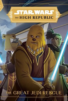 Cavan Scott: The Great Jedi Rescue (Paperback, 2021, Disney-Lucasfilm Press)