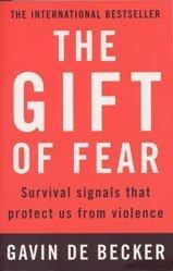 Gavin De Becker: Gift of Fear (Paperback, Bloomsbury Pub Ltd)