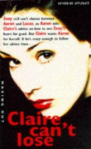 Katherine A. Applegate: Claire Can't Lose (Paperback, Macmillan Children's Books)