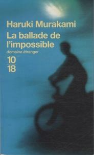 Haruki Murakami: La ballade de l'impossible (French language, 2009)