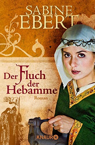 Sabine Ebert: Der Fluch der Hebamme (Paperback, Droemer Knaur)