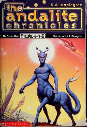 The Andalite Chronicles (Paperback, 1997, Scholastic)