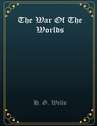 H. G. Wells: The War Of The Worlds (2017, Kindle Direct Publishing)