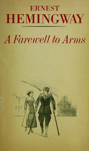 Ernest Hemingway: Farewell to Arms (A Scribner Classic) (Paperback, Simon Schuster Trade)