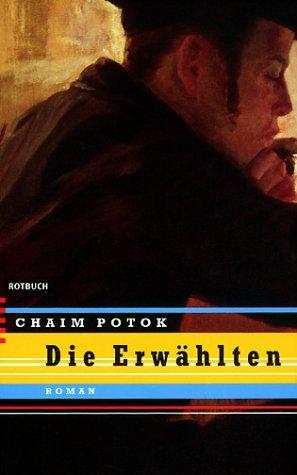 Chaim Potok: Die Erwählten. (Paperback, Rotbuch Verlag)