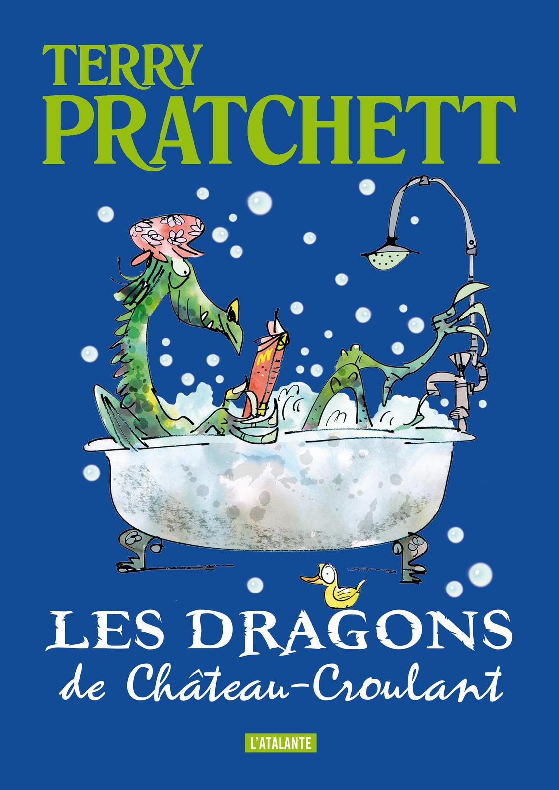 Terry Pratchett: Les Dragons de Château-Croulant (French language, 2016, L'Atalante)