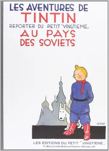 Hergé: Tintin au pays des Soviets. (French language, 1981, Casterman)