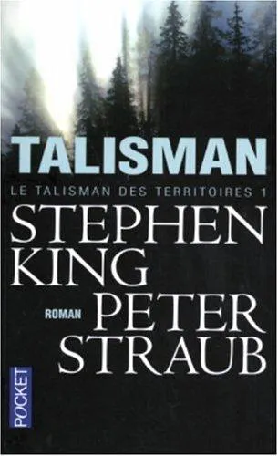 Stephen King, Peter Straub: Talisman. (French language, 2004)