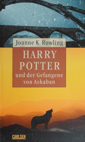 J.K. Rowling: Harry Potter und der Gefangene von Askaban (Hardcover, German language, 2002, Carlsen)