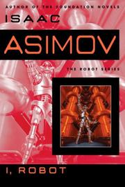 Isaac Asimov: I, Robot (2008, Spectra)