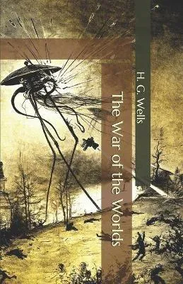 H. G. Wells: The War of the Worlds (2020, Independently Published book edition)