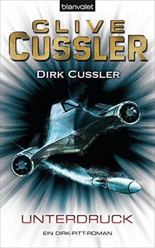 Clive Cussler, Dirk Cussler: Unterdruck (German language, 2013, Blanvalet)