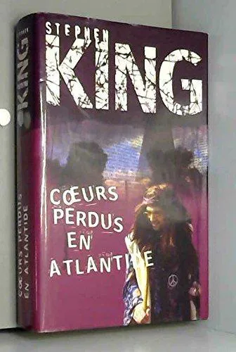 Stephen King: Coeurs perdus en Atlantide (French language, 2002)