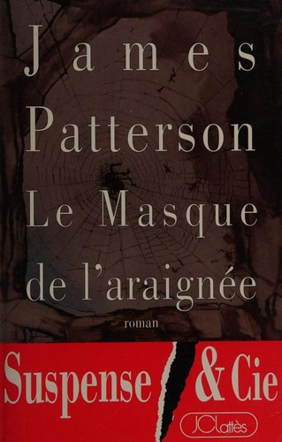 n/a: Le masque de l'araignée (French language, 1993, JC Lattès)