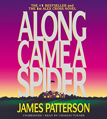 James Patterson: Along Came a Spider (AudiobookFormat, Hachette Audio, Brand: Hachette Audio)