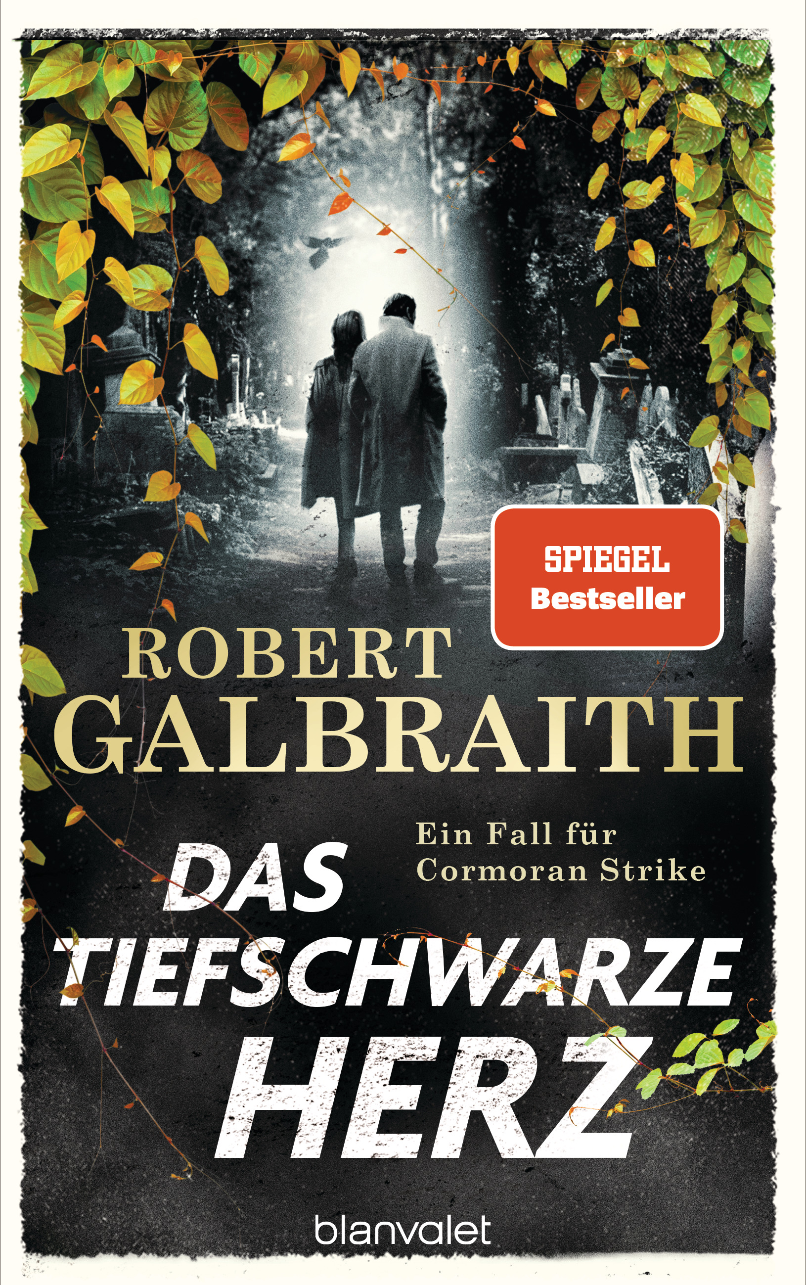 Robert Galbraith: Das tiefschwarze Herz (Paperback, deutsch language, Blanvalet Taschenbuch Verlag)