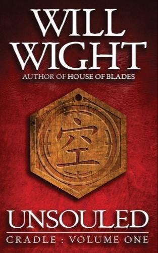 Will Wight: Unsouled (2017, Hidden Gnome Publishing)