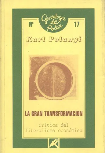 Karl Polanyi: La gran transformación (Spanish language, 1989)