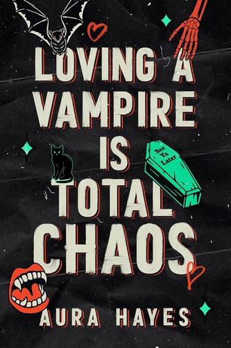 Loving a Vampire is total Chaos (EBook, Orion)