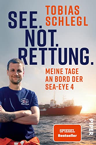 Tobias Schlegl: See. Not. Rettung. (Hardcover, Deutsch language, 2022, Piper Paperback)