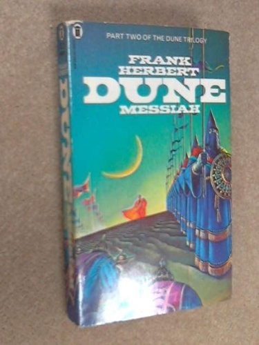 Dune Messiah. (1982, New English Library, Gollancz)