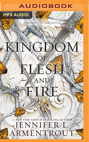 Jennifer L. Armentrout, Stina Nielsen: A Kingdom of Flesh and Fire (AudiobookFormat, Brilliance Audio)