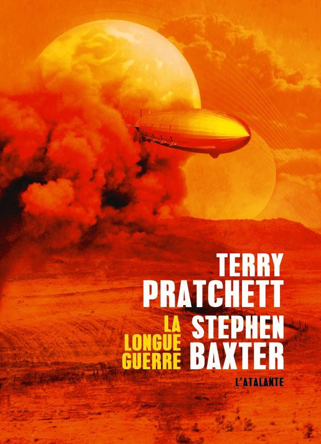 Stephen Baxter, Terry Pratchett: La Longue Guerre (French language, 2014, L'Atalante)