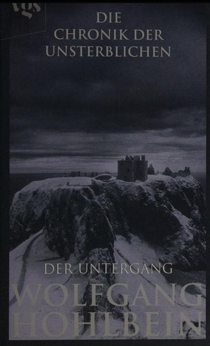 Wolfgang Hohlbein: Der Untergang (Hardcover, German language, 2002, vgs)