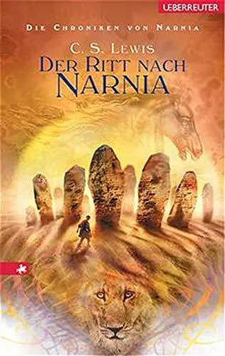 C. S. Lewis: Der Ritt nach Narnia (German language, 2003, Ueberreuter)